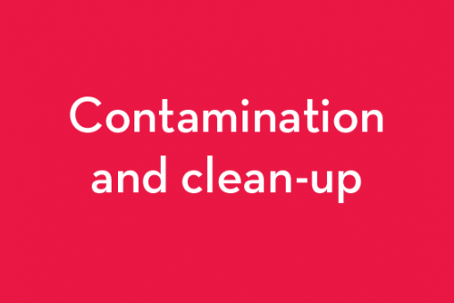 Contamination and clean-up 